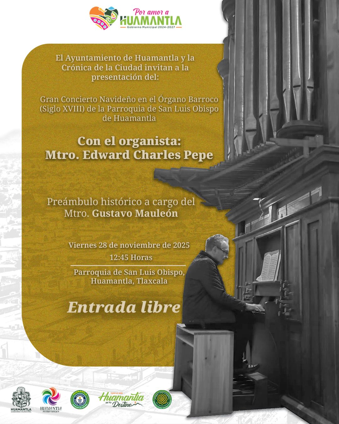Ayuntamiento de Huamantla invita al concierto navideño en el órgano barroco de la Parroquia de San Luis Obispo, joya musical del siglo XVIII